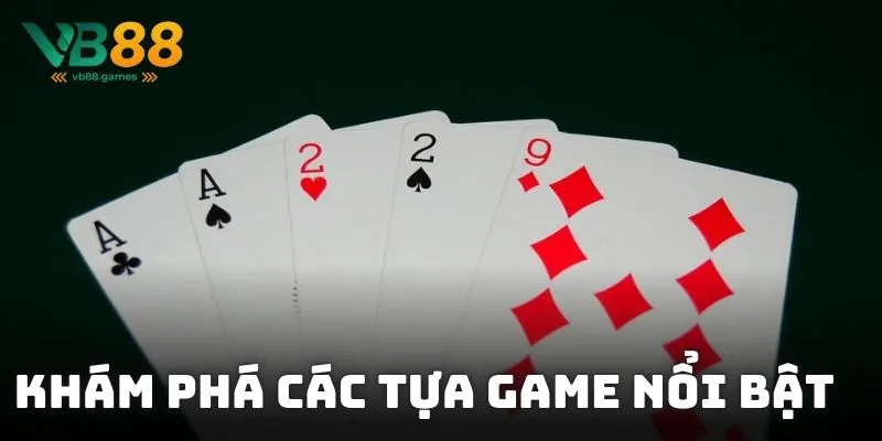 B52 Game Bài Đổi Thưởng – Sân Chơi Dành Cho Tín Đồ Game Bài 4 Khám phá các tựa game nổi bật khi tham gia B52