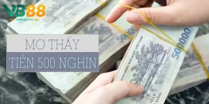 ngủ mơ thấy tiền 500k
